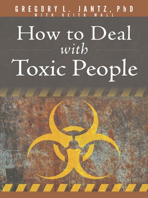cover image of How to Deal with Toxic People